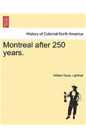 Montreal After 250 Years.