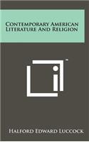 Contemporary American Literature And Religion