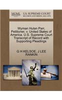 Wyman Hulan Parr, Petitioner, V. United States of America. U.S. Supreme Court Transcript of Record with Supporting Pleadings