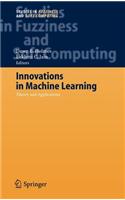 Innovations in Machine Learning: Theory and Applications