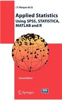 Applied Statistics Using SPSS, Statistica, MATLAB and R