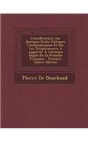 Considerations Sur Quelques Ecoles Poetiques Contemporaines Et Sur Les Temperaments a Apporter a Certaines Regles de La Prosodie Francaise