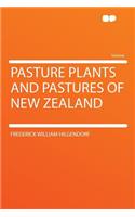 Pasture Plants and Pastures of New Zealand