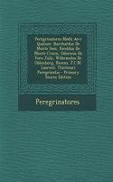 Peregrinatores Medii Aevi Quatuor. Burchardus de Monte Sion, Ricoldus de Monte Crucis, Odoricus de Foro Julii, Wilbrandus de Oldenborg, Recens. J.C.M. Laurent. Thietmari Peregrinatio - Primary Source Edition