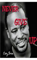 Never Give Up: (English)