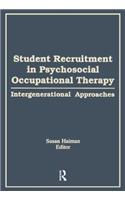Student Recruitment in Psychosocial Occupational Therapy