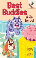 Pie for Us!: An Acorn Book (Best Buddies #1)