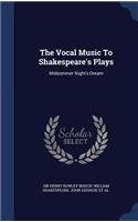 Vocal Music To Shakespeare's Plays