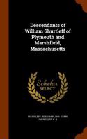 Descendants of William Shurtleff of Plymouth and Marshfield, Massachusetts