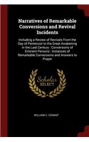 Narratives of Remarkable Conversions and Revival Incidents