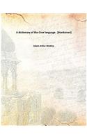 A Dictionary of the Cree Language