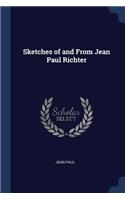 Sketches of and From Jean Paul Richter
