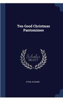 Ten Good Christmas Pantomimes