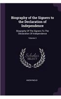 Biography of the Signers to the Declaration of Independence: Biography Of The Signers To The Declaration Of Independence; Volume 3