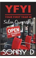 YFYI Your First Year In Salon Ownership