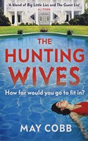 The Hunting Wives