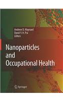 Nanoparticles and Occupational Health