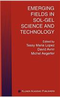 Emerging Fields in Sol-Gel Science and Technology