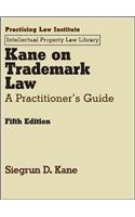 Kane on Trademark Law