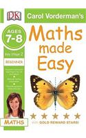 Maths Made Easy Ages 7-8 Key Stage 2 Beginner