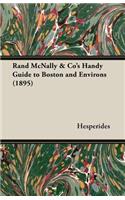 Rand Mcnally & Co's Handy Guide To Boston And Environs (1895)
