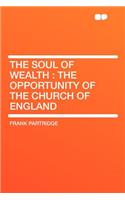 The Soul of Wealth: The Opportunity of the Church of England
