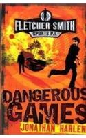 Dangerous Games