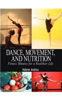 Dance, Movement, and Nutrition