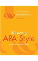 Mastering APA Style: Instuctor's Resource Guide