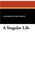 A Singular Life