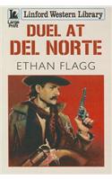 Duel at del Norte
