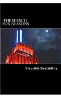 The Search for Reasons