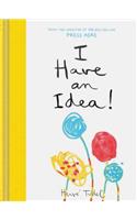 I Have an Idea! (Interactive Books for Kids, Preschool Imagination Book, Creativity Books)