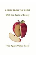 A Slice From the Apple: With the Taste of Poetry