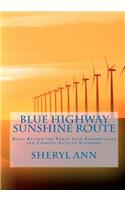 Blue Highway Sunshine Route