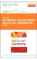 LaFleur Brooks' Health Unit Coordinating - Elsevier eBook on Vitalsource (Retail Access Card): LaFleur Brooks' Health Unit Coordinating - Elsevier eBook on Vitalsource (Retail Access Card)