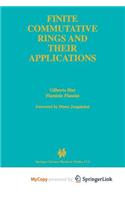 Finite Commutative Rings and Their Applications