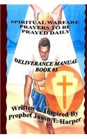 Spiritual Warfare Prayers to Be Prayed Every Day