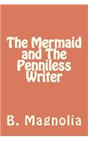 Mermaid and The Penniless Writer