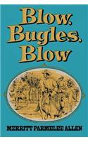 Blow, Bugles, Blow