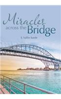 Miracles Across the Bridge