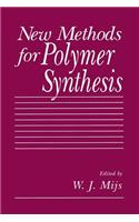New Methods for Polymer Synthesis