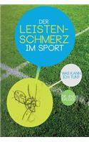 Der Leistenschmerz im Sport