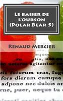 Le baiser de l'ourson