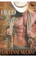 Held by You: (Riding Tall)