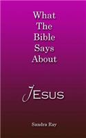 What the Bible Says about Jesus