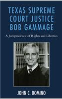 Texas Supreme Court Justice Bob Gammage