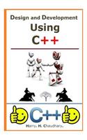 Design and Development Using C++: (English)