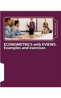 Econometrics with Eviews. Examples and Exercises