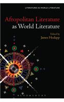 Afropolitan Literature as World Literature